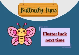 Butterfly Puns