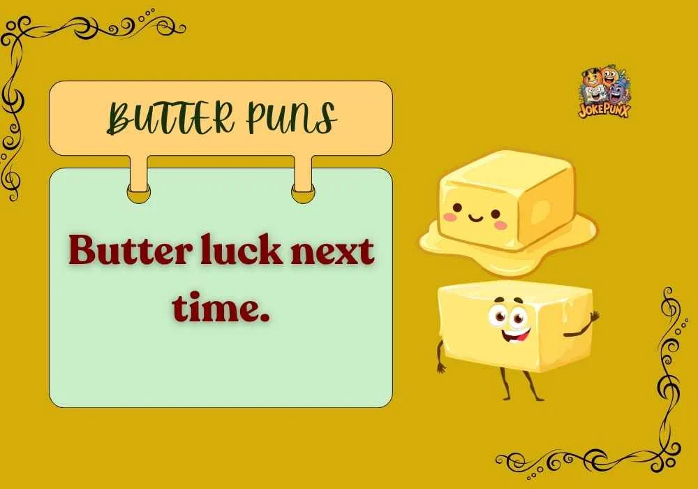 Butter Puns