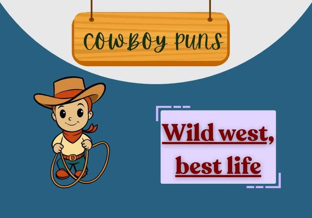 Cowboy Puns