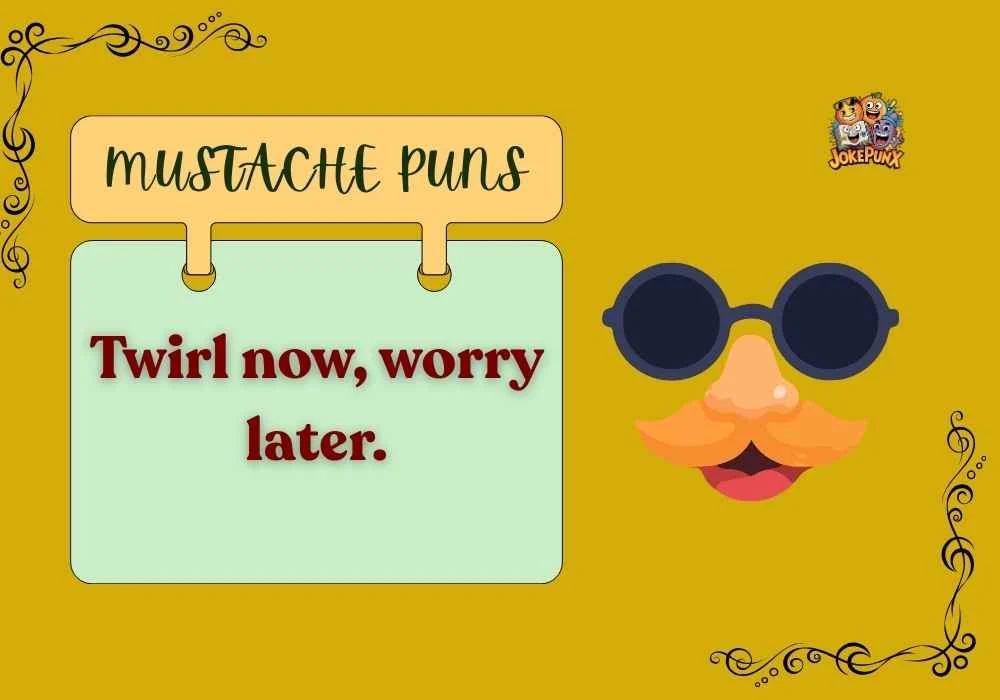 Mustache Puns