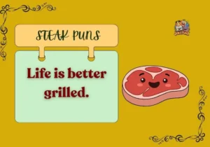 Steak Puns