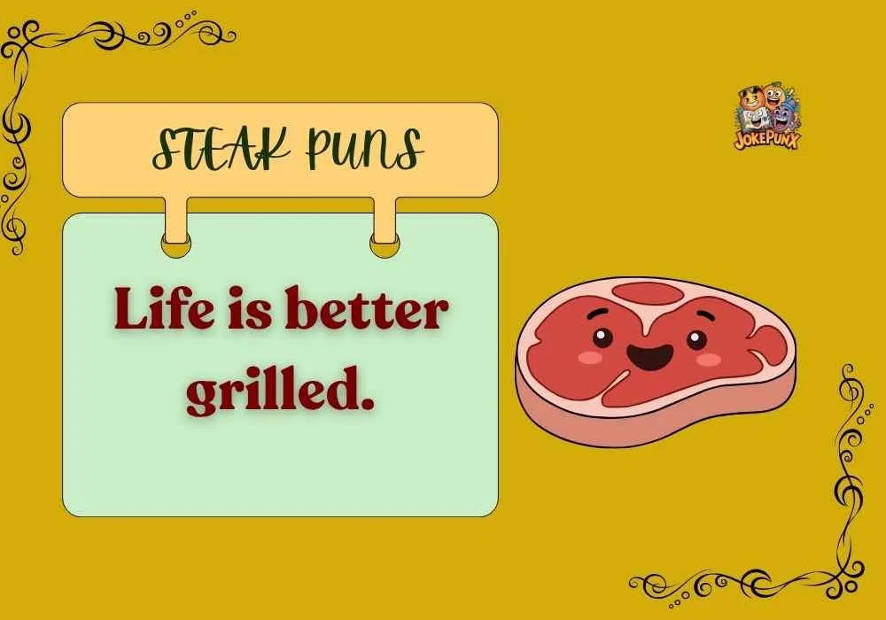 Steak Puns