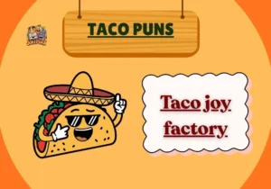 Taco Puns