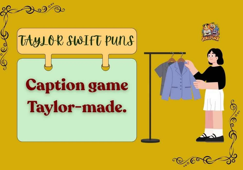 Taylor Swift Puns