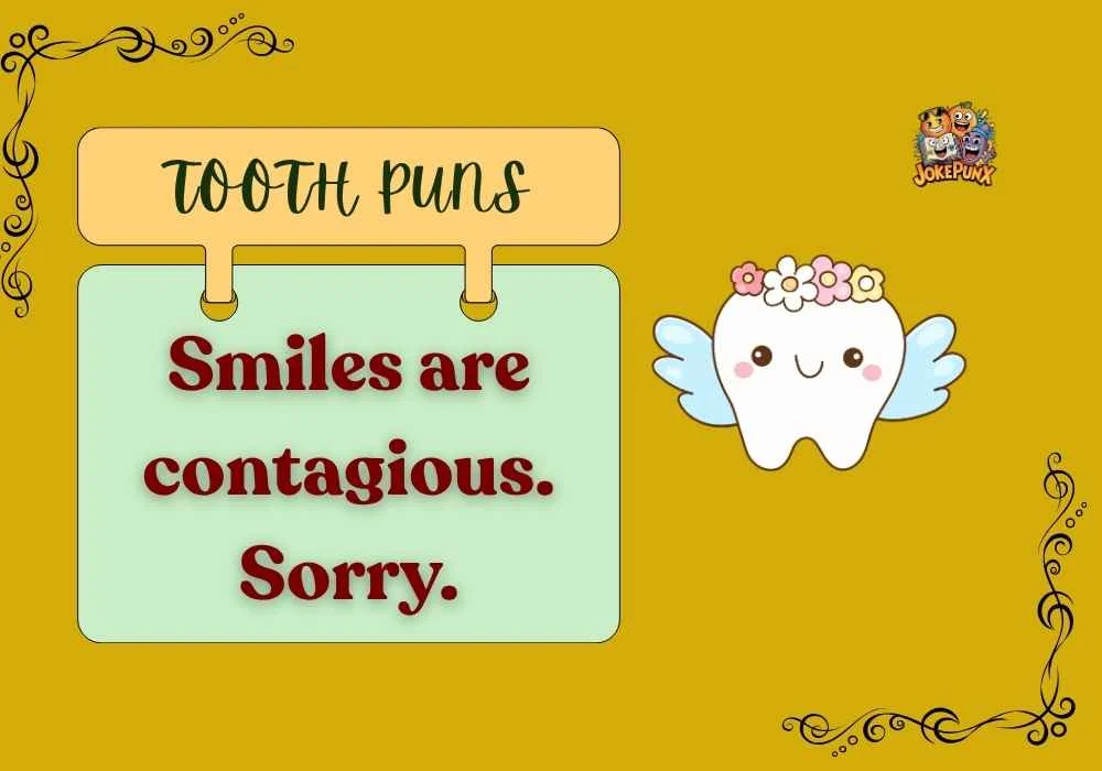 Tooth Puns