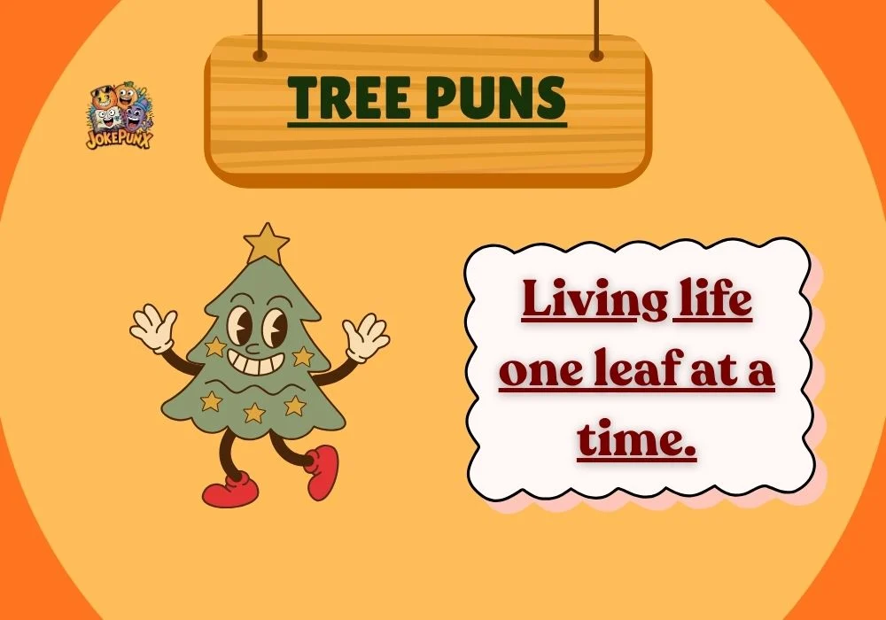 Tree Puns