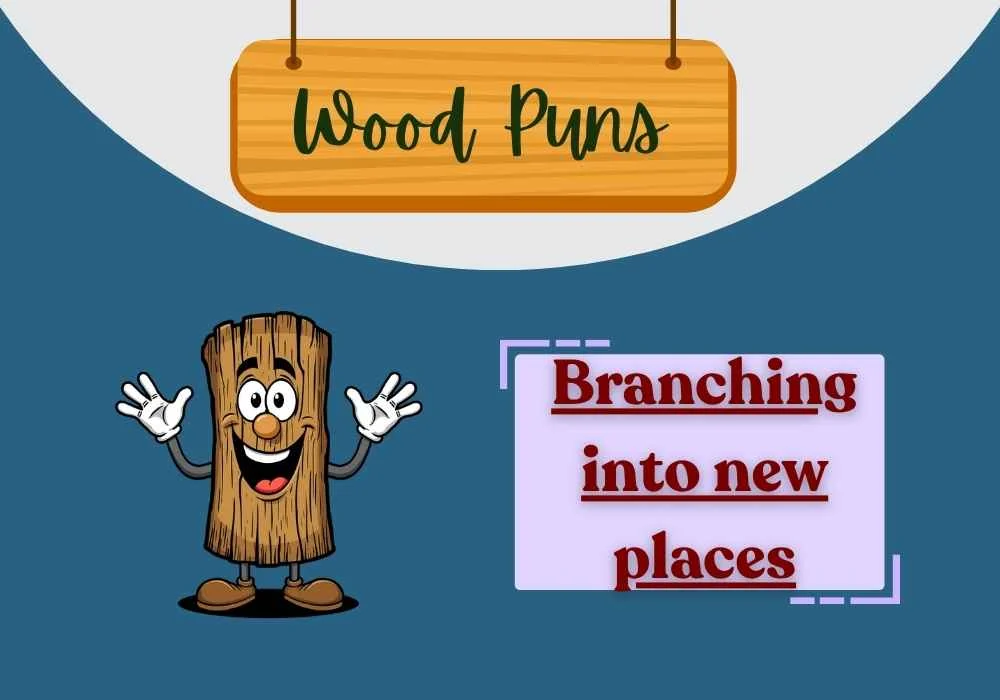 Wood Puns