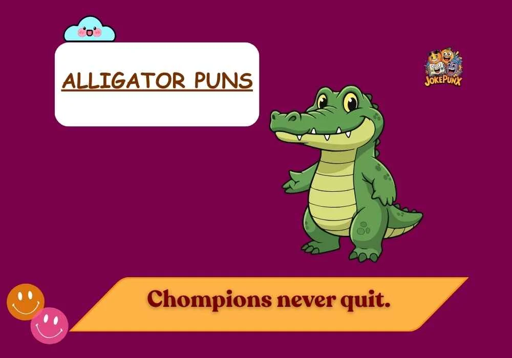 Alligator Puns