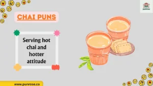 Chai Puns