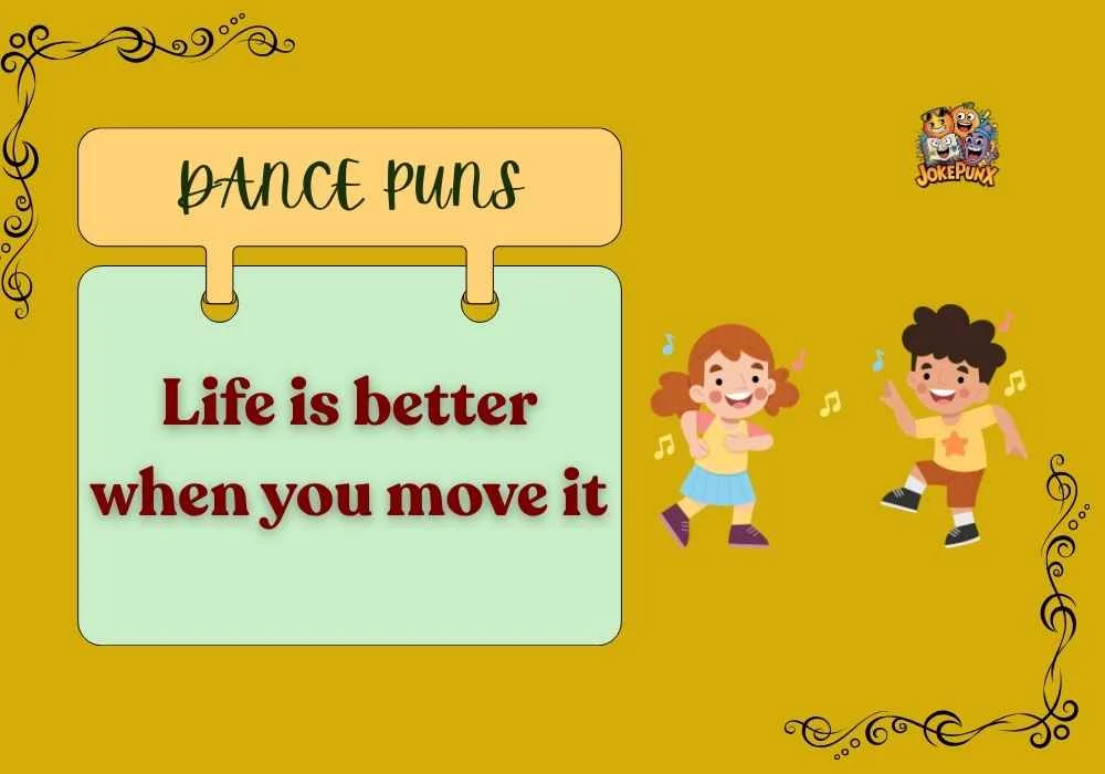 Dance Puns