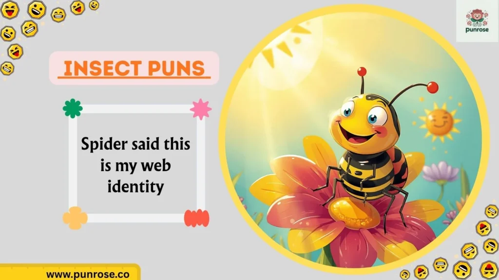 Insect Puns