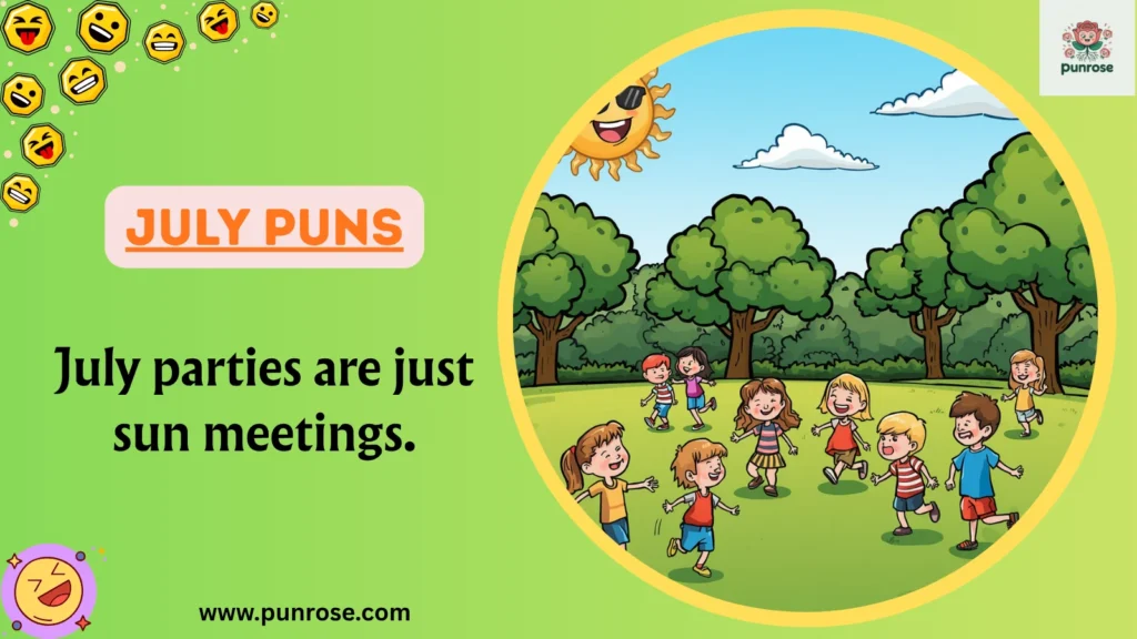 July Puns