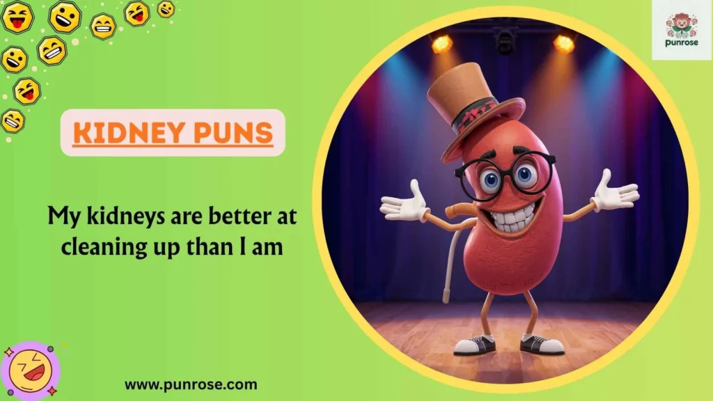 Kidney Puns