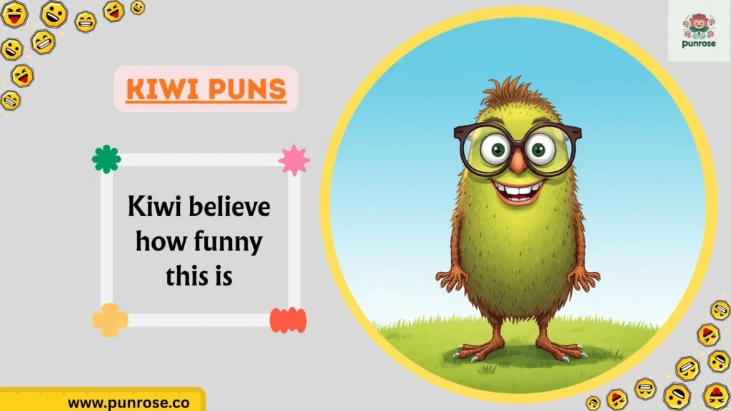 Kiwi Puns