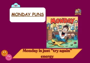 Monday Puns