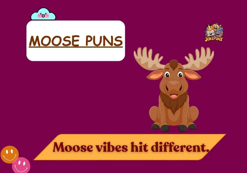 Moose Puns