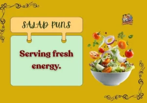 Salad Puns