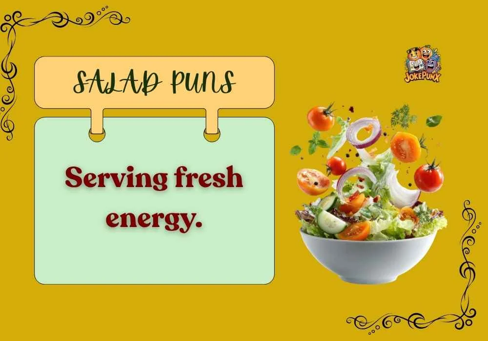 Salad Puns