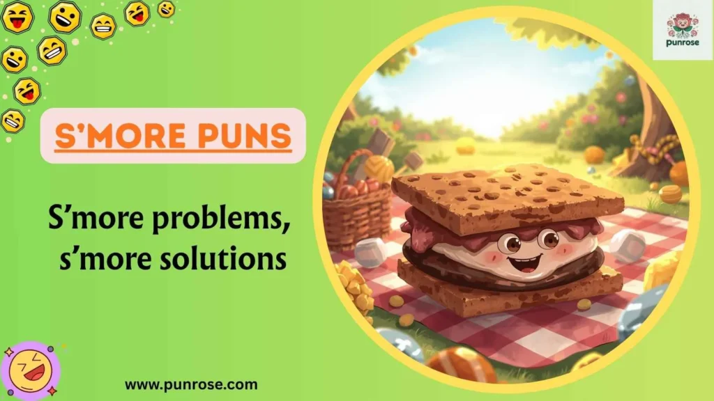 S’more Puns
