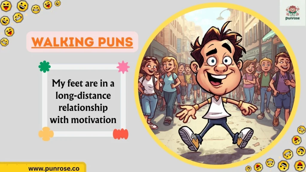 Walking Puns
